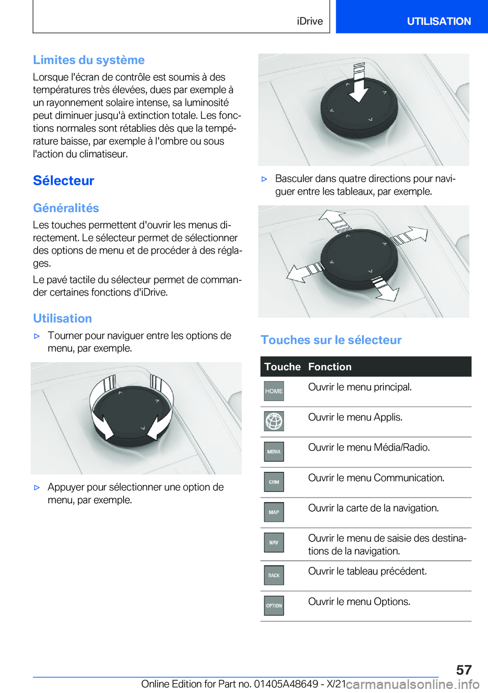 BMW 3 SERIES 2022  Notices Demploi (in French) �L�i�m�i�t�e�s��d�u��s�y�s�t�è�m�e
�L�o�r�s�q�u�e��l�'�é�c�r�a�n��d�e��c�o�n�t�r�