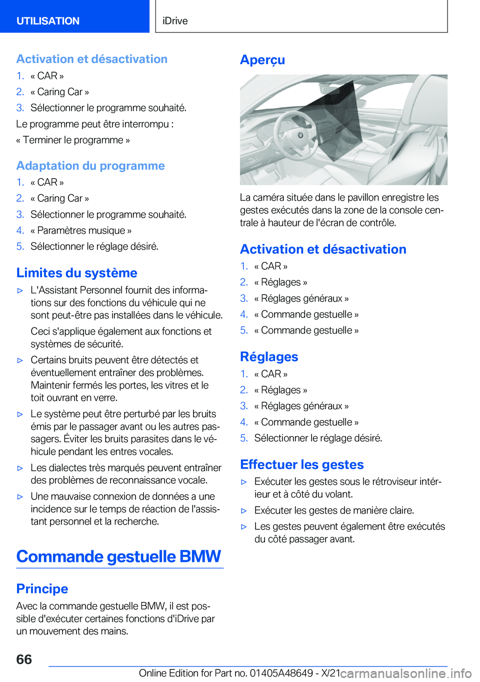 BMW 3 SERIES 2022  Notices Demploi (in French) �A�c�t�i�v�a�t�i�o�n��e�t��d�é�s�a�c�t�i�v�a�t�i�o�n�1�.�k��C�A�R��{�2�.�k��C�a�r�i�n�g��C�a�r��{�3�.�S�é�l�e�c�t�i�o�n�n�e�r��l�e��p�r�o�g�r�a�m�m�e��s�o�u�h�a�i�t�é�.
�L�e��p�r�o�g�r�a