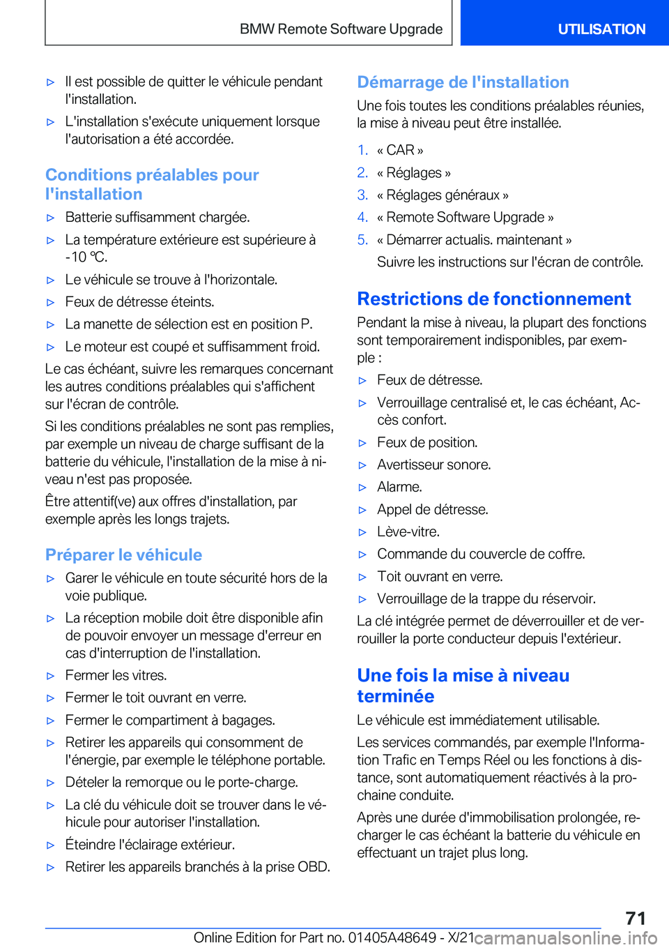 BMW 3 SERIES 2022  Notices Demploi (in French) 'x�I�l��e�s�t��p�o�s�s�i�b�l�e��d�e��q�u�i�t�t�e�r��l�e��v�é�h�i�c�u�l�e��p�e�n�d�a�n�t�l�'�i�n�s�t�a�l�l�a�t�i�o�n�.'x�L�'�i�n�s�t�a�l�l�a�t�i�o�n��s�'�e�x�é�c�u�t�e��u