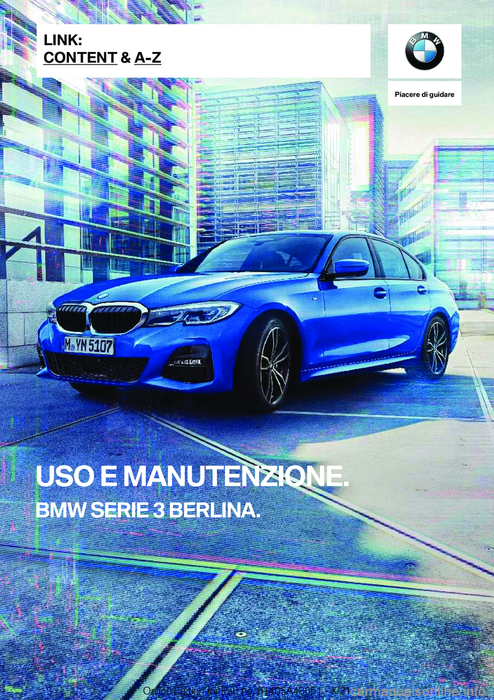 BMW 3 SERIES 2022  Libretti Di Uso E manutenzione (in Italian) 