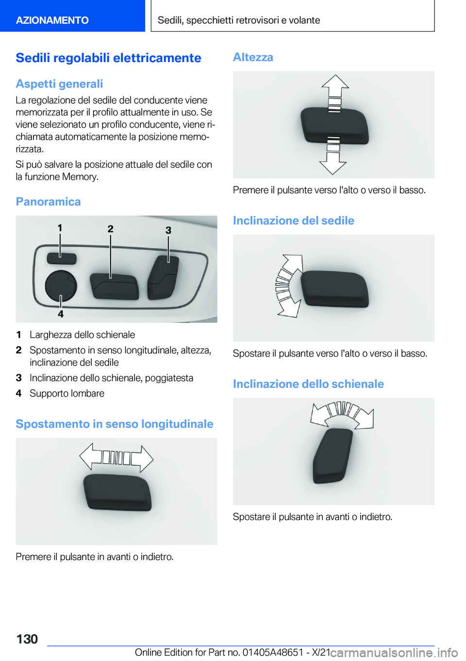 BMW 3 SERIES 2022  Libretti Di Uso E manutenzione (in Italian) �S�e�d�i�l�i��r�e�g�o�l�a�b�i�l�i��e�l�e�t�t�r�i�c�a�m�e�n�t�e
�A�s�p�e�t�t�i��g�e�n�e�r�a�l�i �L�a��r�e�g�o�l�a�z�i�o�n�e��d�e�l��s�e�d�i�l�e��d�e�l��c�o�n�d�u�c�e�n�t�e��v�i�e�n�e
�m�e�m�o�