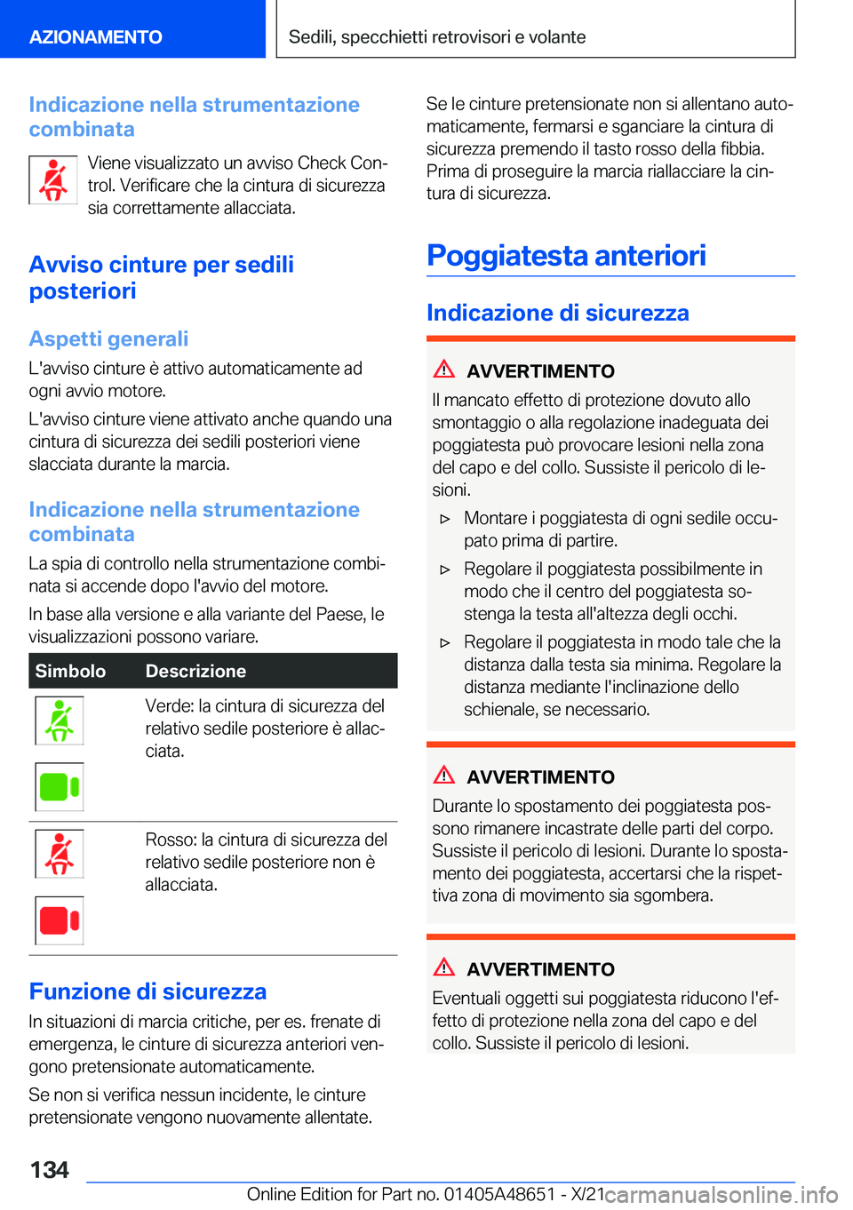 BMW 3 SERIES 2022  Libretti Di Uso E manutenzione (in Italian) �I�n�d�i�c�a�z�i�o�n�e��n�e�l�l�a��s�t�r�u�m�e�n�t�a�z�i�o�n�e
�c�o�m�b�i�n�a�t�a
�V�i�e�n�e��v�i�s�u�a�l�i�z�z�a�t�o��u�n��a�v�v�i�s�o��C�h�e�c�k��C�o�nª
�t�r�o�l�.��V�e�r�i�f�i�c�a�r�e��c