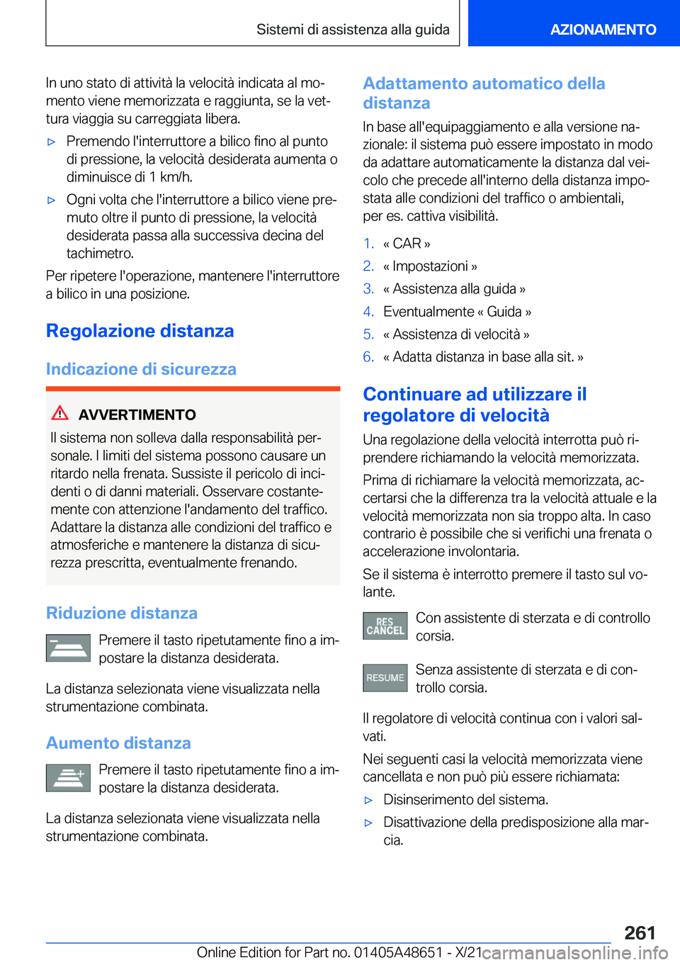 BMW 3 SERIES 2022  Libretti Di Uso E manutenzione (in Italian) �I�n��u�n�o��s�t�a�t�o��d�i��a�t�t�i�v�i�t�