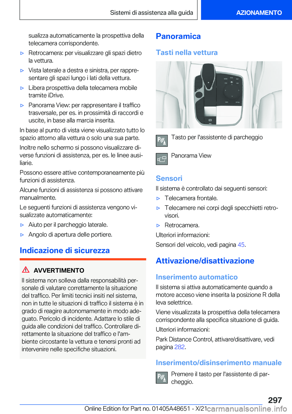 BMW 3 SERIES 2022  Libretti Di Uso E manutenzione (in Italian) �s�u�a�l�i�z�z�a��a�u�t�o�m�a�t�i�c�a�m�e�n�t�e��l�a��p�r�o�s�p�e�t�t�i�v�a��d�e�l�l�a
�t�e�l�e�c�a�m�e�r�a��c�o�r�r�i�s�p�o�n�d�e�n�t�e�.'x�R�e�t�r�o�c�a�m�e�r�a�:��p�e�r��v�i�s�u�a�l�i�z�