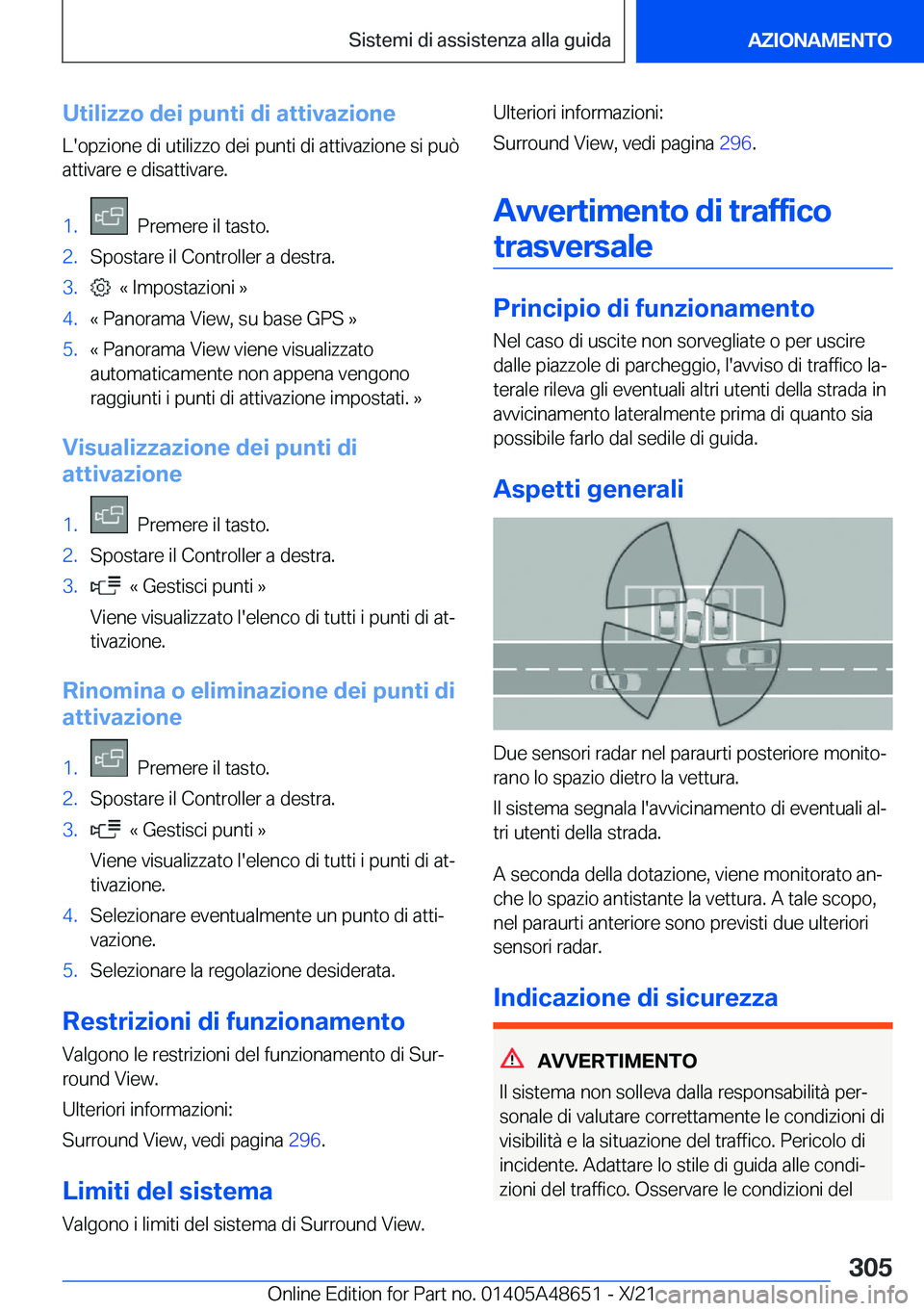 BMW 3 SERIES 2022  Libretti Di Uso E manutenzione (in Italian) �U�t�i�l�i�z�z�o��d�e�i��p�u�n�t�i��d�i��a�t�t�i�v�a�z�i�o�n�e
�L�'�o�p�z�i�o�n�e��d�i��u�t�i�l�i�z�z�o��d�e�i��p�u�n�t�i��d�i��a�t�t�i�v�a�z�i�o�n�e��s�i��p�u�