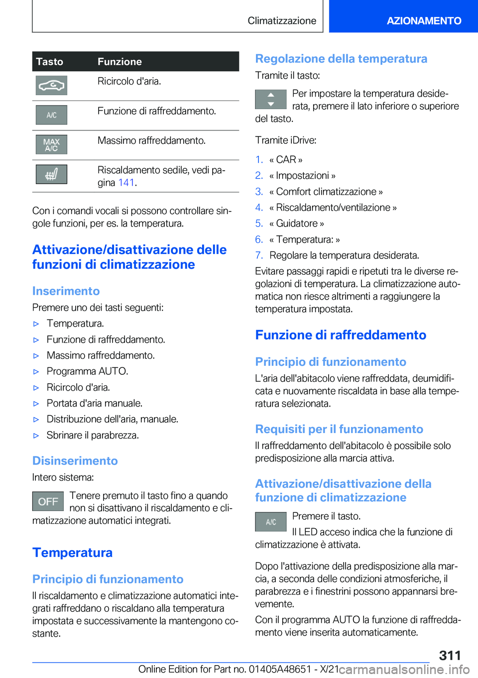 BMW 3 SERIES 2022  Libretti Di Uso E manutenzione (in Italian) �T�a�s�t�o�F�u�n�z�i�o�n�e�R�i�c�i�r�c�o�l�o��d�'�a�r�i�a�.�F�u�n�z�i�o�n�e��d�i��r�a�f�f�r�e�d�d�a�m�e�n�t�o�.�M�a�s�s�i�m�o��r�a�f�f�r�e�d�d�a�m�e�n�t�o�.�R�i�s�c�a�l�d�a�m�e�n�t�o��s�e�d�i