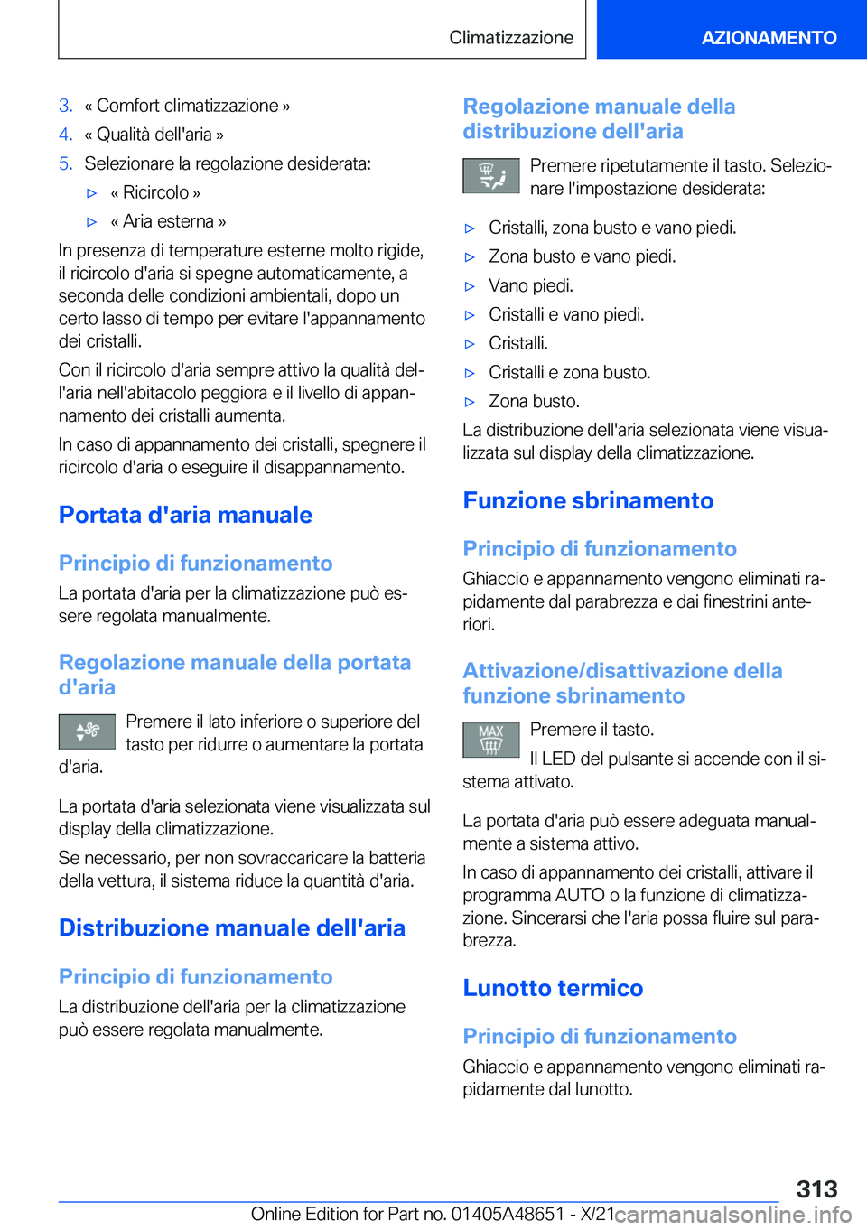 BMW 3 SERIES 2022  Libretti Di Uso E manutenzione (in Italian) �3�.�«��C�o�m�f�o�r�t��c�l�i�m�a�t�i�z�z�a�z�i�o�n�e��{�4�.�«��Q�u�a�l�i�t�