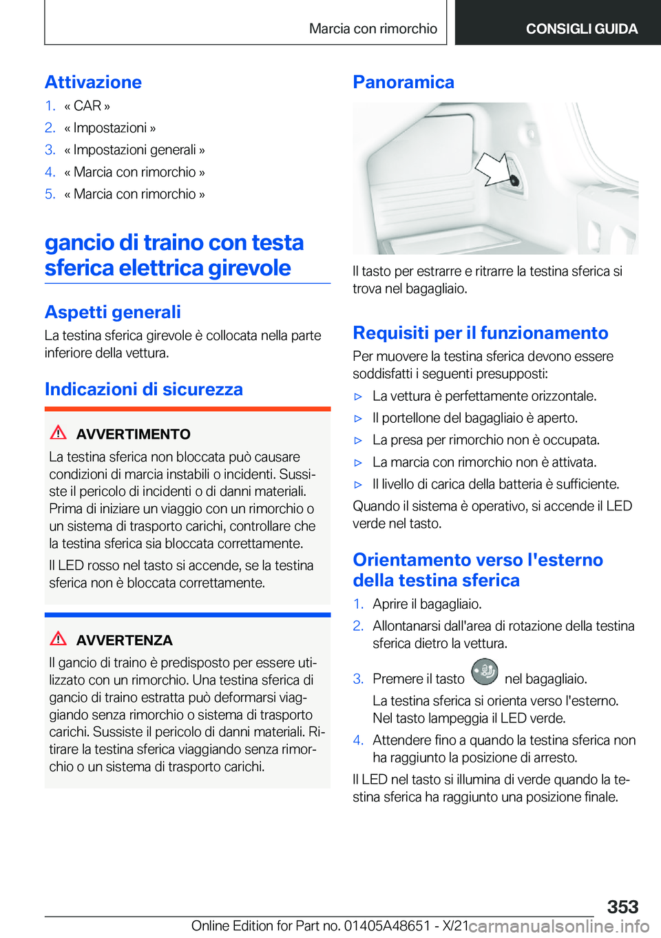 BMW 3 SERIES 2022  Libretti Di Uso E manutenzione (in Italian) �A�t�t�i�v�a�z�i�o�n�e�1�.�«��C�A�R��{�2�.�«��I�m�p�o�s�t�a�z�i�o�n�i��{�3�.�«��I�m�p�o�s�t�a�z�i�o�n�i��g�e�n�e�r�a�l�i��{�4�.�«��M�a�r�c�i�a��c�o�n��r�i�m�o�r�c�h�i�o��{�5�.�«��M�a�