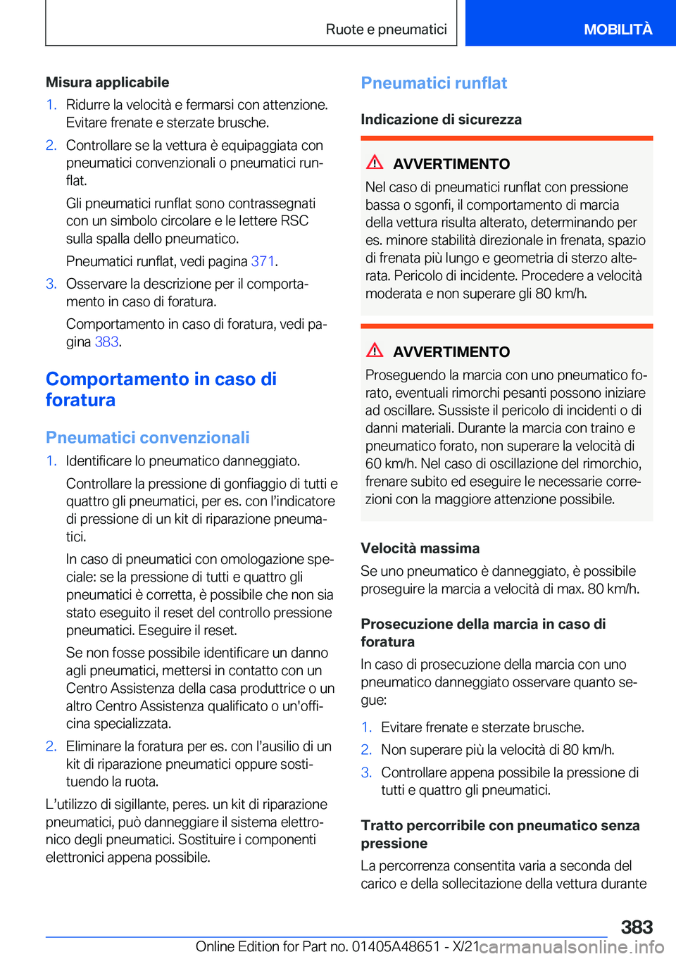 BMW 3 SERIES 2022  Libretti Di Uso E manutenzione (in Italian) �M�i�s�u�r�a��a�p�p�l�i�c�a�b�i�l�e�1�.�R�i�d�u�r�r�e��l�a��v�e�l�o�c�i�t�