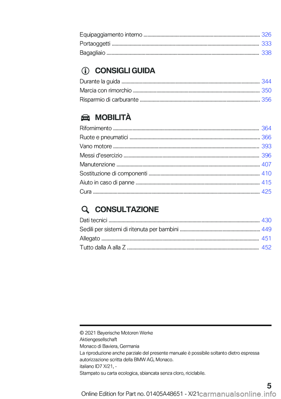 BMW 3 SERIES 2022  Libretti Di Uso E manutenzione (in Italian) �E�q�u�i�p�a�g�g�i�a�m�e�n�t�o��i�n�t�e�r�n�o��.�.�.�.�.�.�.�.�.�.�.�.�.�.�.�.�.�.�.�.�.�.�.�.�.�.�.�.�.�.�.�.�.�.�.�.�.�.�.�.�.�.�.�.�.�.�.�.�.�.�.�.�.�.�.�.�.�.�.�.�.�.�.�.�.�.�.�.�.�.�.�.�.�.�.�.