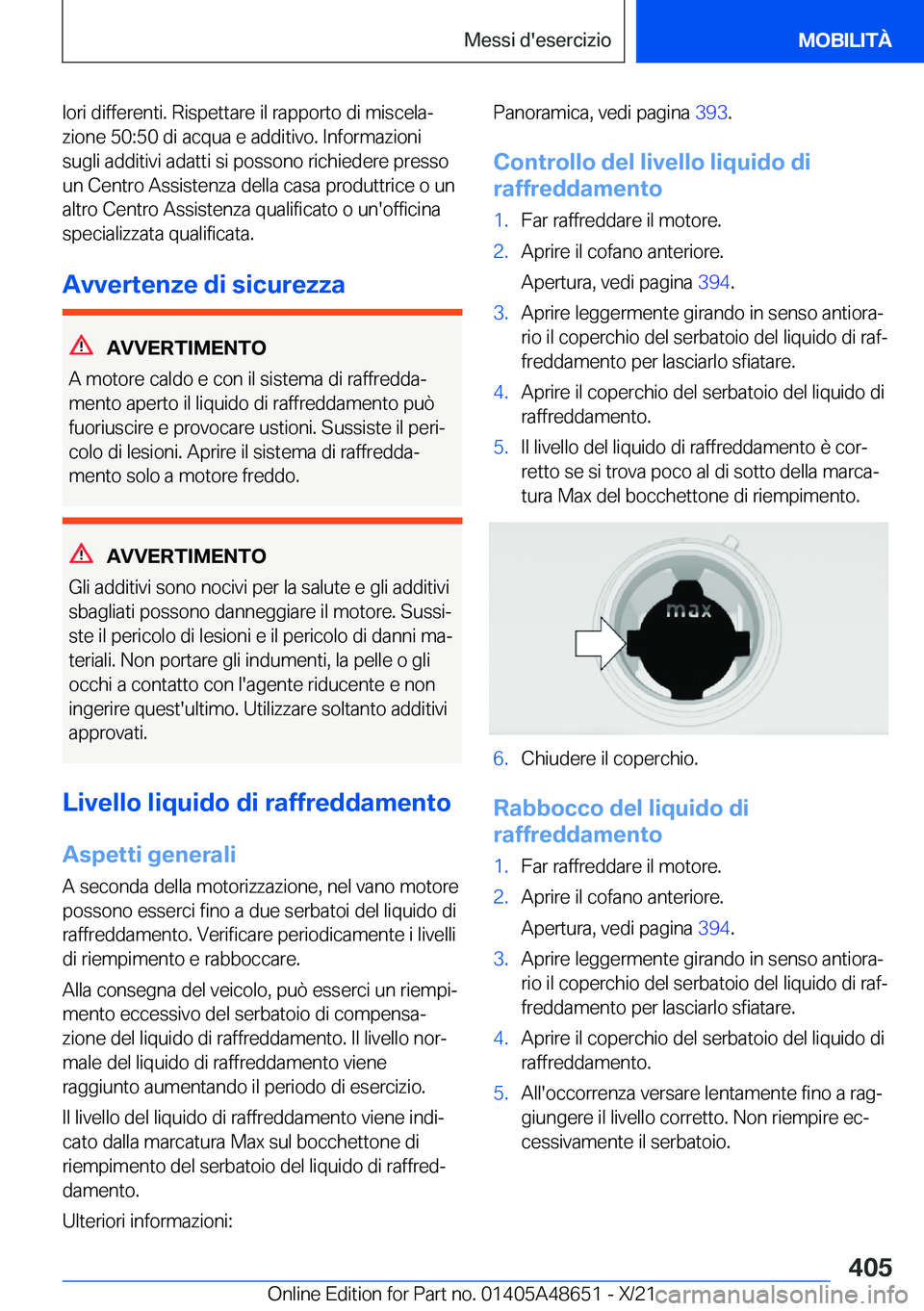BMW 3 SERIES 2022  Libretti Di Uso E manutenzione (in Italian) �l�o�r�i��d�i�f�f�e�r�e�n�t�i�.��R�i�s�p�e�t�t�a�r�e��i�l��r�a�p�p�o�r�t�o��d�i��m�i�s�c�e�l�aª
�z�i�o�n�e��5�0�:�5�0��d�i��a�c�q�u�a��e��a�d�d�i�t�i�v�o�.��I�n�f�o�r�m�a�z�i�o�n�i �s�u�