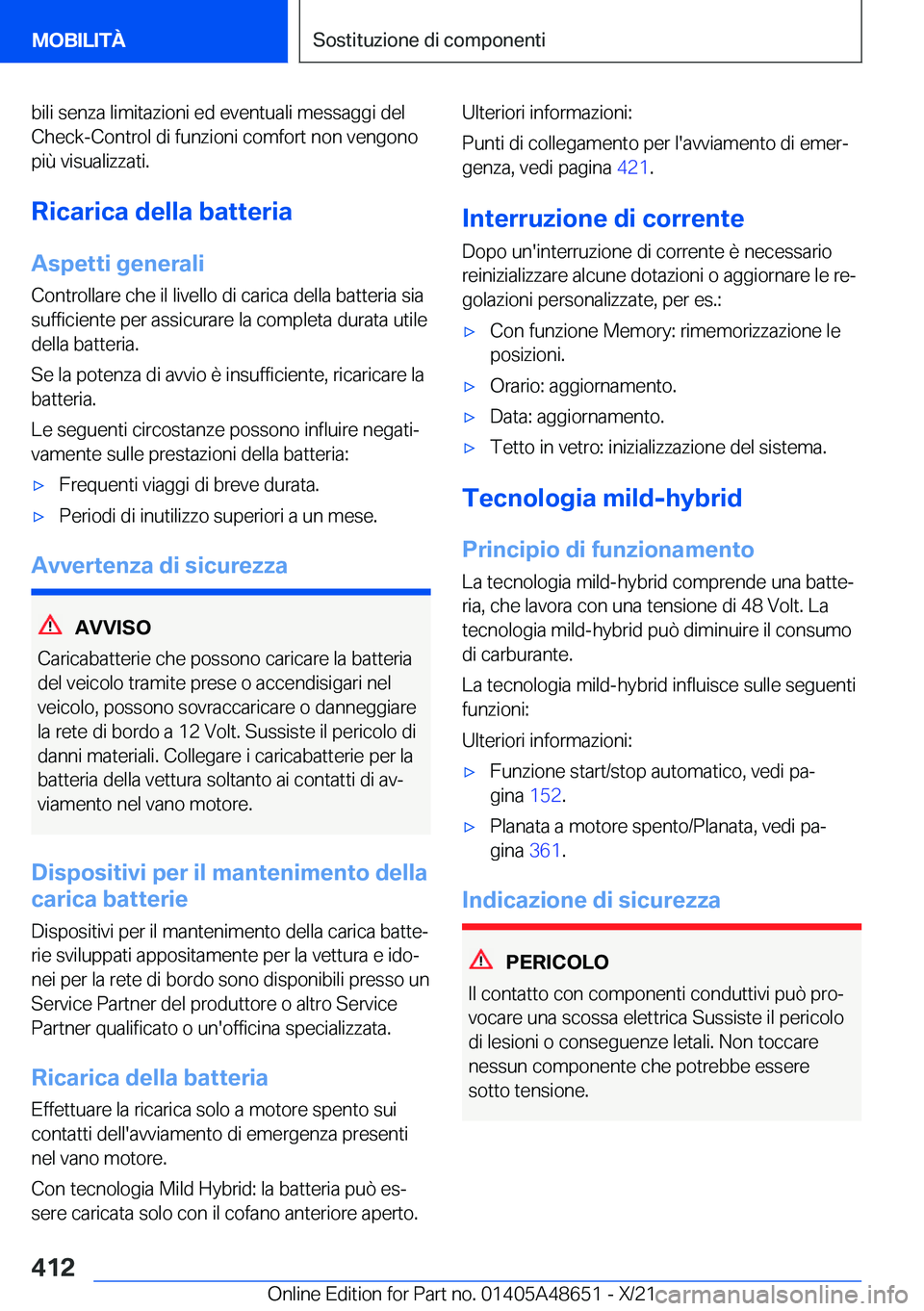 BMW 3 SERIES 2022  Libretti Di Uso E manutenzione (in Italian) �b�i�l�i��s�e�n�z�a��l�i�m�i�t�a�z�i�o�n�i��e�d��e�v�e�n�t�u�a�l�i��m�e�s�s�a�g�g�i��d�e�l
�C�h�e�c�k�-�C�o�n�t�r�o�l��d�i��f�u�n�z�i�o�n�i��c�o�m�f�o�r�t��n�o�n��v�e�n�g�o�n�o
�p�i�