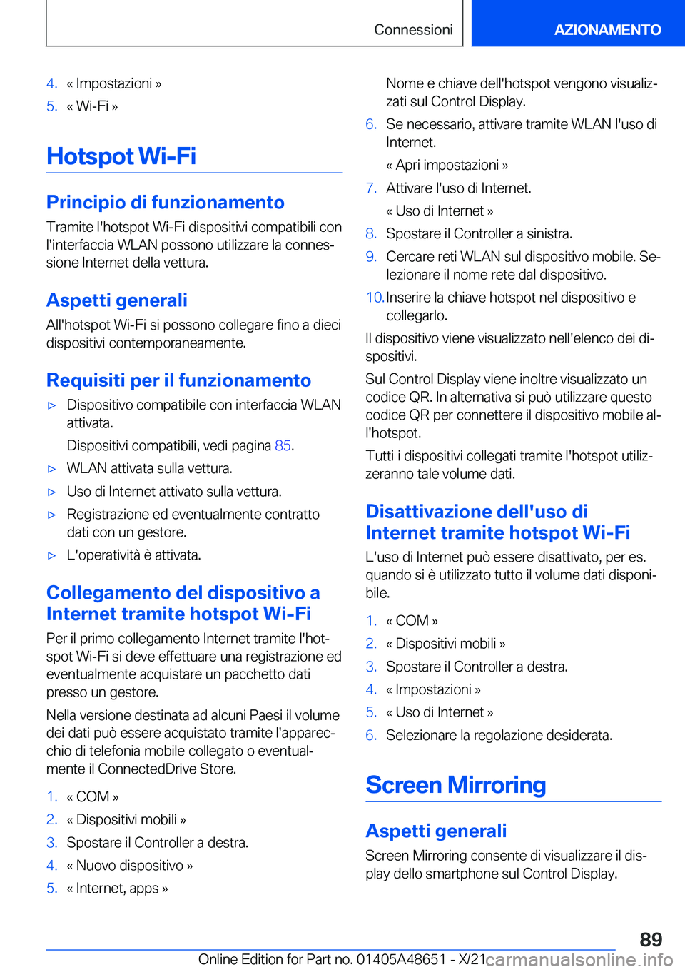 BMW 3 SERIES 2022  Libretti Di Uso E manutenzione (in Italian) �4�.�«��I�m�p�o�s�t�a�z�i�o�n�i��{�5�.�«��W�i�-�F�i��{
�H�o�t�s�p�o�t��W�i�-�F�i
�P�r�i�n�c�i�p�i�o��d�i��f�u�n�z�i�o�n�a�m�e�n�t�o
�T�r�a�m�i�t�e��l�'�h�o�t�s�p�o�t��W�i�-�F�i��d�i�s�