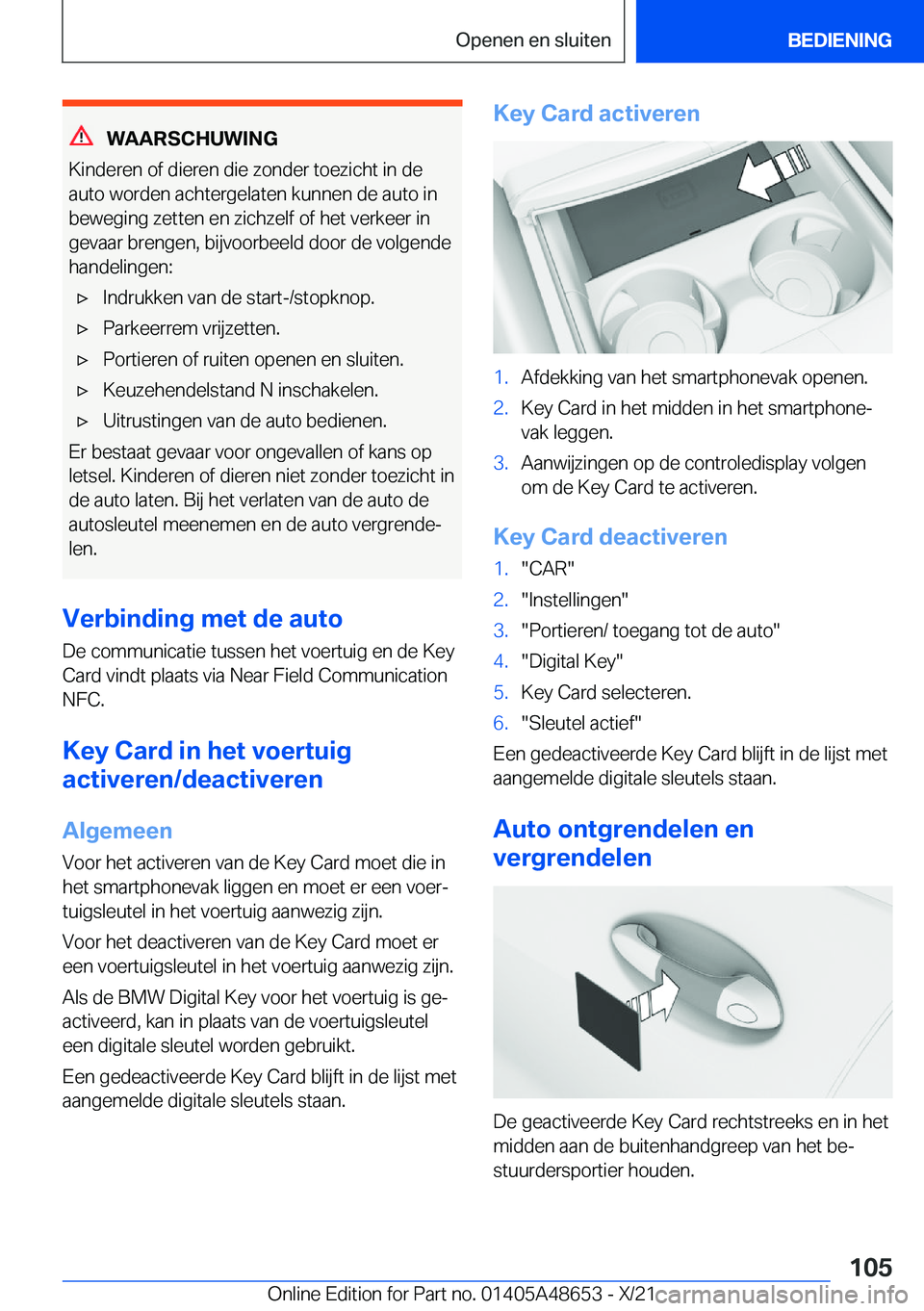 BMW 3 SERIES 2022  Instructieboekjes (in Dutch) �W�A�A�R�S�C�H�U�W�I�N�G
�K�i�n�d�e�r�e�n��o�f��d�i�e�r�e�n��d�i�e��z�o�n�d�e�r��t�o�e�z�i�c�h�t��i�n��d�e �a�u�t�o��w�o�r�d�e�n��a�c�h�t�e�r�g�e�l�a�t�e�n��k�u�n�n�e�n��d�e��a�u�t�o��i�n