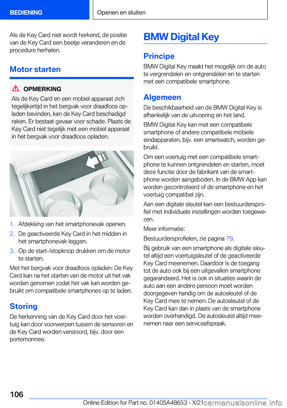 BMW 3 SERIES 2022  Instructieboekjes (in Dutch) �A�l�s��d�e��K�e�y��C�a�r�d��n�i�e�t��w�o�r�d�t��h�e�r�k�e�n�d�,��d�e��p�o�s�i�t�i�e
�v�a�n��d�e��K�e�y��C�a�r�d��e�e�n��b�e�e�t�j�e��v�e�r�a�n�d�e�r�e�n��e�n��d�e
�p�r�o�c�e�d�u�r�e�