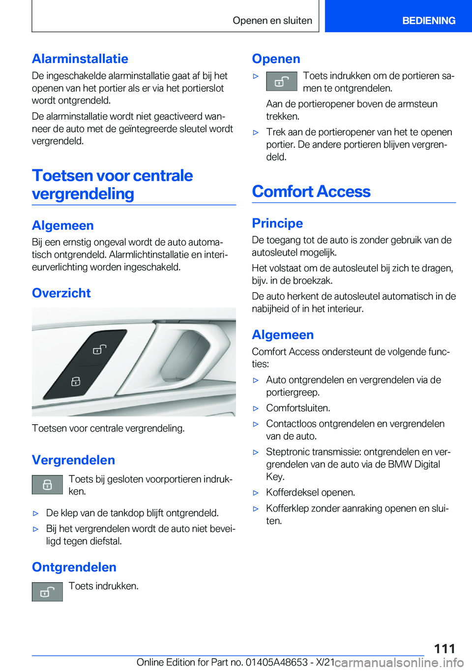 BMW 3 SERIES 2022  Instructieboekjes (in Dutch) �A�l�a�r�m�i�n�s�t�a�l�l�a�t�i�e
�D�e��i�n�g�e�s�c�h�a�k�e�l�d�e��a�l�a�r�m�i�n�s�t�a�l�l�a�t�i�e��g�a�a�t��a�f��b�i�j��h�e�t �o�p�e�n�e�n��v�a�n��h�e�t��p�o�r�t�i�e�r��a�l�s��e�r��v�i�a�