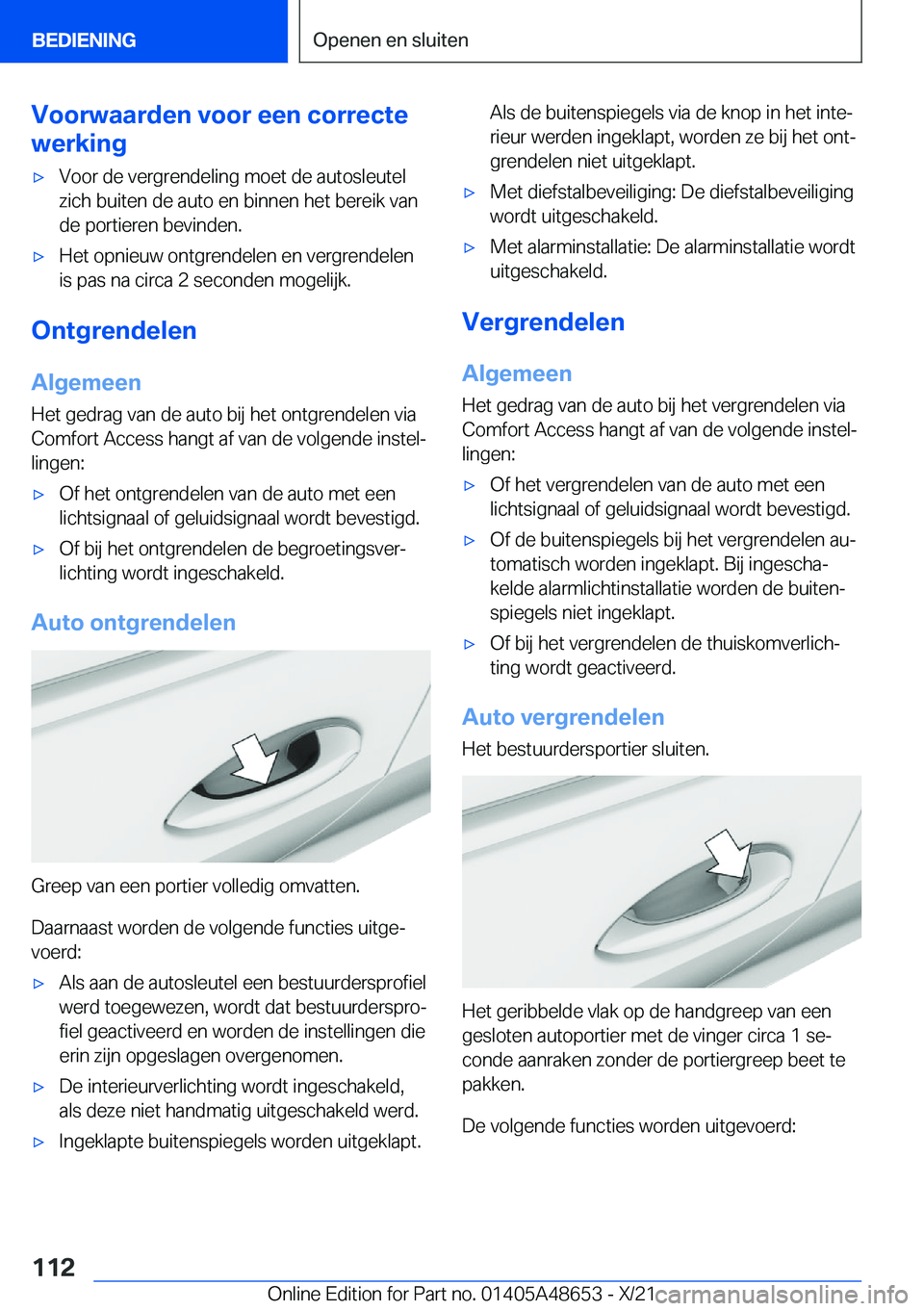 BMW 3 SERIES 2022  Instructieboekjes (in Dutch) �V�o�o�r�w�a�a�r�d�e�n��v�o�o�r��e�e�n��c�o�r�r�e�c�t�e
�w�e�r�k�i�n�g'x�V�o�o�r��d�e��v�e�r�g�r�e�n�d�e�l�i�n�g��m�o�e�t��d�e��a�u�t�o�s�l�e�u�t�e�l
�z�i�c�h��b�u�i�t�e�n��d�e��a�u�t�o