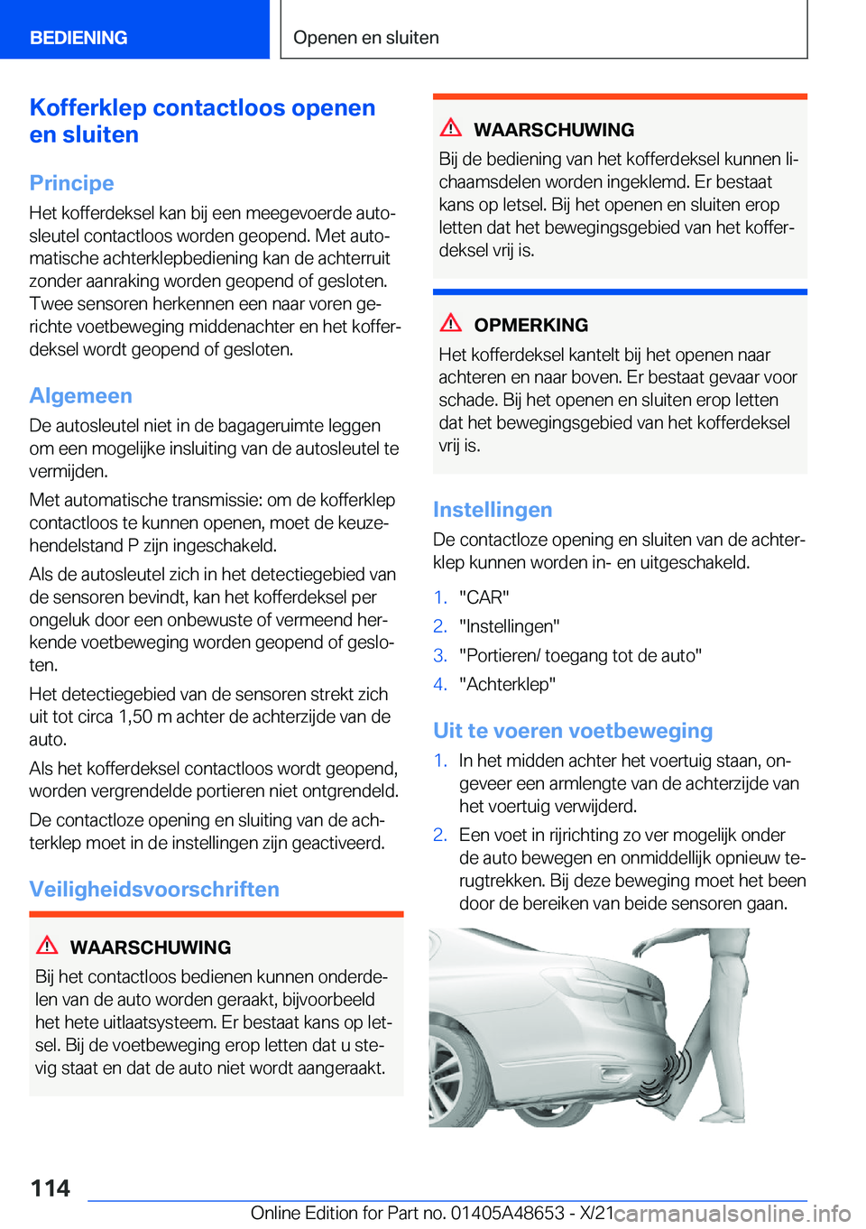 BMW 3 SERIES 2022  Instructieboekjes (in Dutch) �K�o�f�f�e�r�k�l�e�p��c�o�n�t�a�c�t�l�o�o�s��o�p�e�n�e�n
�e�n��s�l�u�i�t�e�n
�P�r�i�n�c�i�p�e�H�e�t��k�o�f�f�e�r�d�e�k�s�e�l��k�a�n��b�i�j��e�e�n��m�e�e�g�e�v�o�e�r�d�e��a�u�t�oj
�s�l�e�u�t�