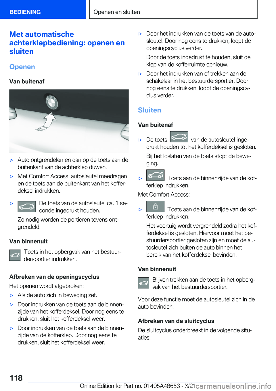 BMW 3 SERIES 2022  Instructieboekjes (in Dutch) �M�e�t��a�u�t�o�m�a�t�i�s�c�h�e
�a�c�h�t�e�r�k�l�e�p�b�e�d�i�e�n�i�n�g�:��o�p�e�n�e�n��e�n
�s�l�u�i�t�e�n
�O�p�e�n�e�n
�V�a�n��b�u�i�t�e�n�a�f'x�A�u�t�o��o�n�t�g�r�e�n�d�e�l�e�n��e�n��d�a�n