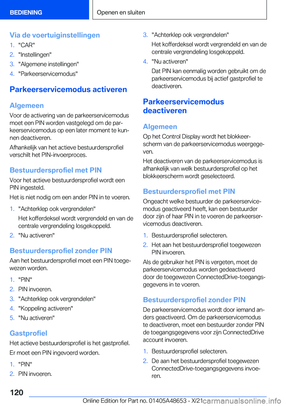 BMW 3 SERIES 2022  Instructieboekjes (in Dutch) �V�i�a��d�e��v�o�e�r�t�u�i�g�i�n�s�t�e�l�l�i�n�g�e�n�1�.��C�A�R��2�.��I�n�s�t�e�l�l�i�n�g�e�n��3�.��A�l�g�e�m�e�n�e��i�n�s�t�e�l�l�i�n�g�e�n��4�.��P�a�r�k�e�e�r�s�e�r�v�i�c�e�m�o�d�u�s�
�P�