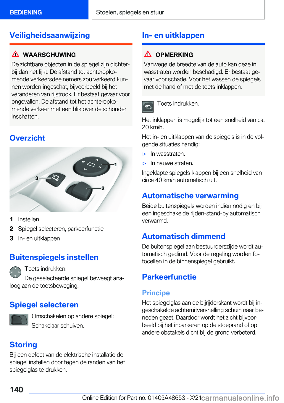 BMW 3 SERIES 2022  Instructieboekjes (in Dutch) �V�e�i�l�i�g�h�e�i�d�s�a�a�n�w�i�j�z�i�n�g
�W�A�A�R�S�C�H�U�W�I�N�G
�D�e��z�i�c�h�t�b�a�r�e��o�b�j�e�c�t�e�n��i�n��d�e��s�p�i�e�g�e�l��z�i�j�n��d�i�c�h�t�e�rj
�b�i�j��d�a�n��h�e�t��l�i�j�k�