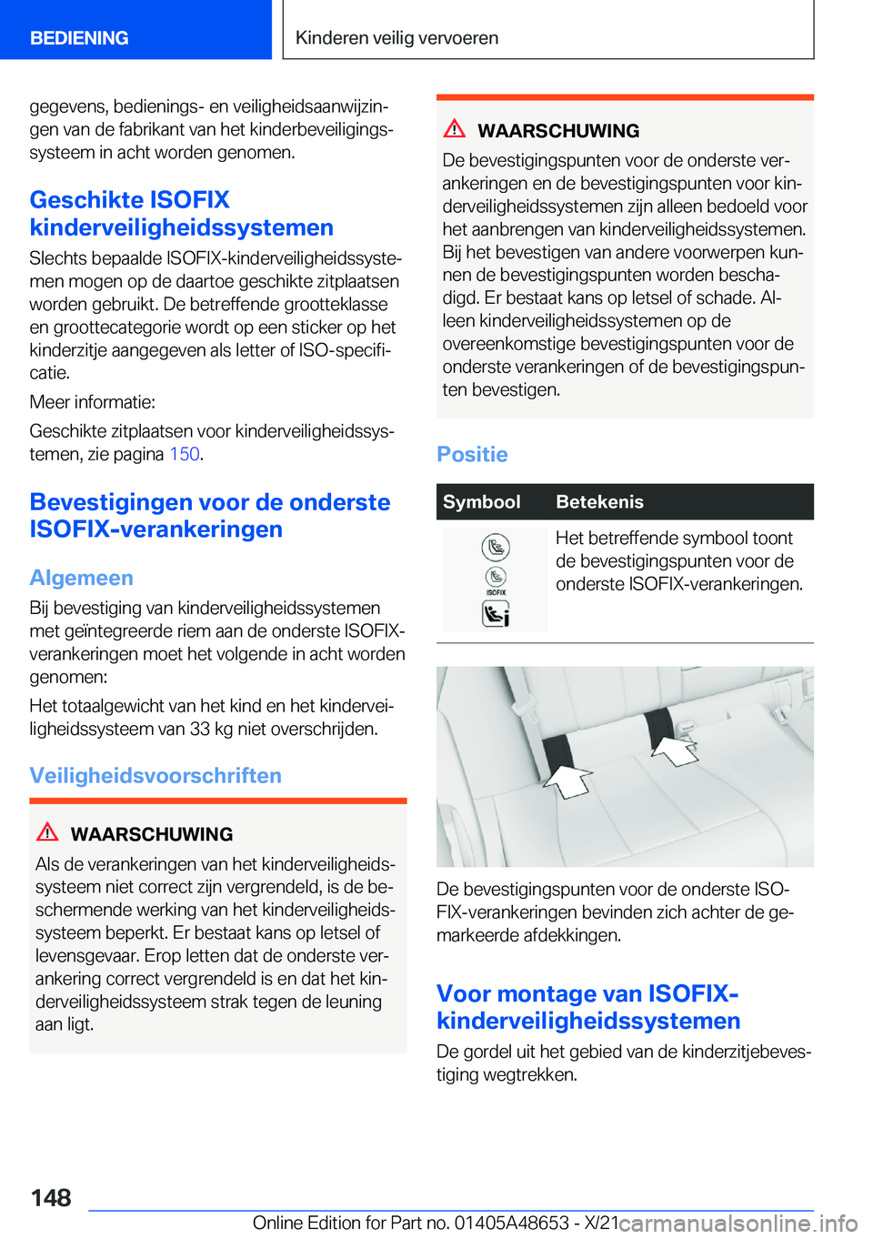 BMW 3 SERIES 2022  Instructieboekjes (in Dutch) �g�e�g�e�v�e�n�s�,��b�e�d�i�e�n�i�n�g�s�-��e�n��v�e�i�l�i�g�h�e�i�d�s�a�a�n�w�i�j�z�i�nj�g�e�n��v�a�n��d�e��f�a�b�r�i�k�a�n�t��v�a�n��h�e�t��k�i�n�d�e�r�b�e�v�e�i�l�i�g�i�n�g�sj�s�y�s�t�e�e