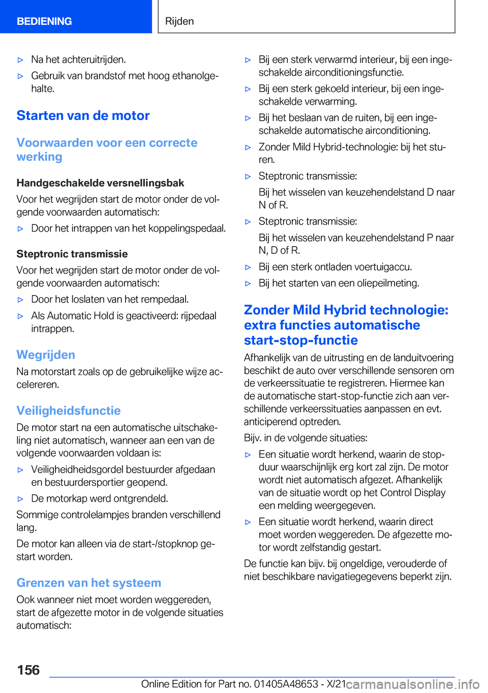 BMW 3 SERIES 2022  Instructieboekjes (in Dutch) 'x�N�a��h�e�t��a�c�h�t�e�r�u�i�t�r�i�j�d�e�n�.'x�G�e�b�r�u�i�k��v�a�n��b�r�a�n�d�s�t�o�f��m�e�t��h�o�o�g��e�t�h�a�n�o�l�g�ej
�h�a�l�t�e�.
�S�t�a�r�t�e�n��v�a�n��d�e��m�o�t�o�r
�V�o�