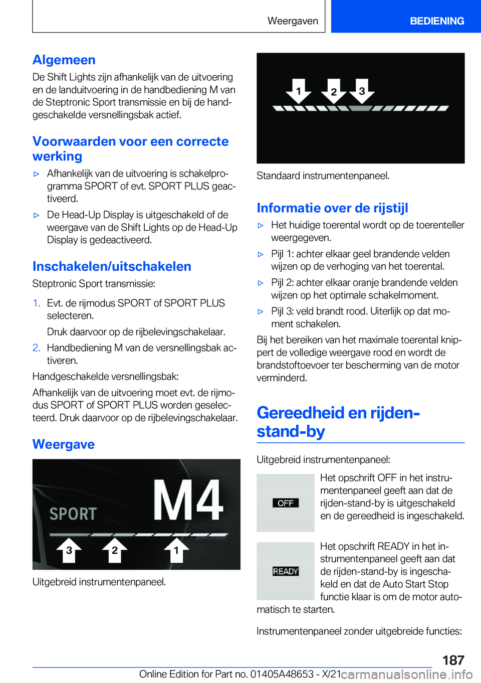 BMW 3 SERIES 2022  Instructieboekjes (in Dutch) �A�l�g�e�m�e�e�n
�D�e��S�h�i�f�t��L�i�g�h�t�s��z�i�j�n��a�f�h�a�n�k�e�l�i�j�k��v�a�n��d�e��u�i�t�v�o�e�r�i�n�g �e�n��d�e��l�a�n�d�u�i�t�v�o�e�r�i�n�g��i�n��d�e��h�a�n�d�b�e�d�i�e�n�i�n�g�