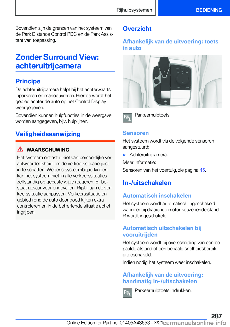BMW 3 SERIES 2022  Instructieboekjes (in Dutch) �B�o�v�e�n�d�i�e�n��z�i�j�n��d�e��g�r�e�n�z�e�n��v�a�n��h�e�t��s�y�s�t�e�e�m��v�a�n�d�e��P�a�r�k��D�i�s�t�a�n�c�e��C�o�n�t�r�o�l��P�D�C��e�n��d�e��P�a�r�k��A�s�s�i�sj
�t�a�n�t��v�a�n�
