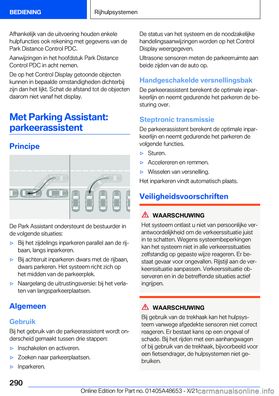 BMW 3 SERIES 2022  Instructieboekjes (in Dutch) �A�f�h�a�n�k�e�l�i�j�k��v�a�n��d�e��u�i�t�v�o�e�r�i�n�g��h�o�u�d�e�n��e�n�k�e�l�e�h�u�l�p�f�u�n�c�t�i�e�s��o�o�k��r�e�k�e�n�i�n�g��m�e�t��g�e�g�e�v�e�n�s��v�a�n��d�e�P�a�r�k��D�i�s�t�a�n�c
