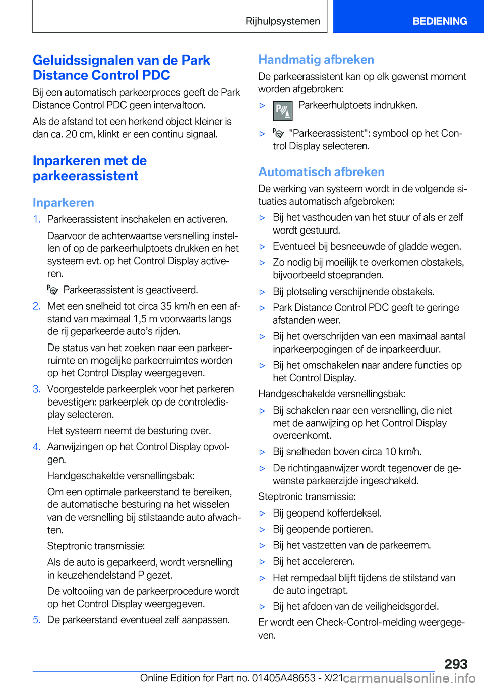 BMW 3 SERIES 2022  Instructieboekjes (in Dutch) �G�e�l�u�i�d�s�s�i�g�n�a�l�e�n��v�a�n��d�e��P�a�r�k
�D�i�s�t�a�n�c�e��C�o�n�t�r�o�l��P�D�C
�B�i�j��e�e�n��a�u�t�o�m�a�t�i�s�c�h��p�a�r�k�e�e�r�p�r�o�c�e�s��g�e�e�f�t��d�e��P�a�r�k �D�i�s�t�