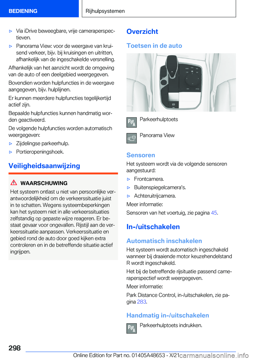 BMW 3 SERIES 2022  Instructieboekjes (in Dutch) 'x�V�i�a��i�D�r�i�v�e��b�e�w�e�e�g�b�a�r�e�,��v�r�i�j�e��c�a�m�e�r�a�p�e�r�s�p�e�cj
�t�i�e�v�e�n�.'x�P�a�n�o�r�a�m�a��V�i�e�w�:��v�o�o�r��d�e��w�e�e�r�g�a�v�e��v�a�n��k�r�u�ij �s�e
