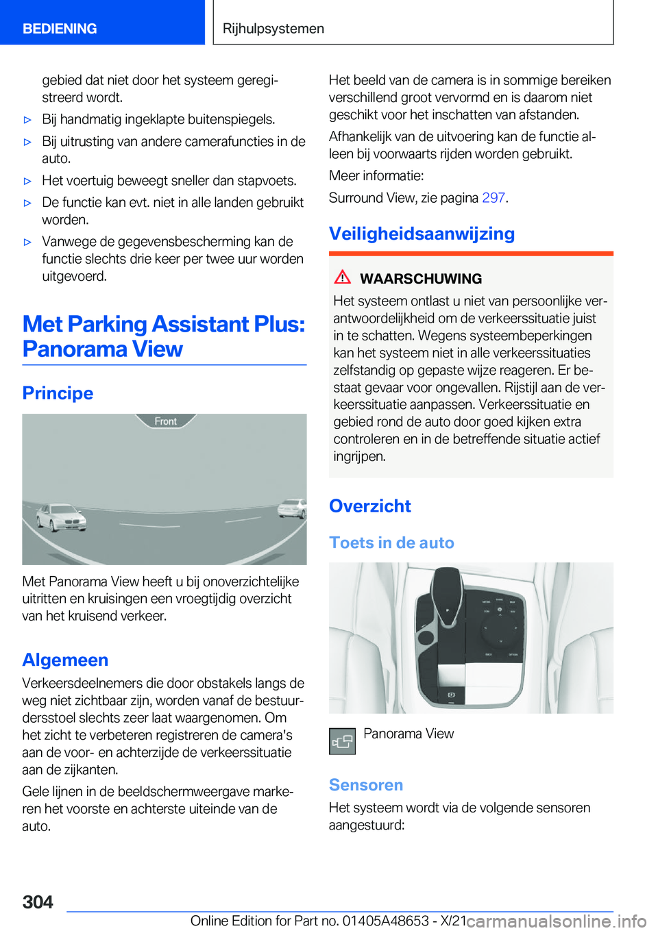 BMW 3 SERIES 2022  Instructieboekjes (in Dutch) �g�e�b�i�e�d��d�a�t��n�i�e�t��d�o�o�r��h�e�t��s�y�s�t�e�e�m��g�e�r�e�g�ij
�s�t�r�e�e�r�d��w�o�r�d�t�.'x�B�i�j��h�a�n�d�m�a�t�i�g��i�n�g�e�k�l�a�p�t�e��b�u�i�t�e�n�s�p�i�e�g�e�l�s�.'