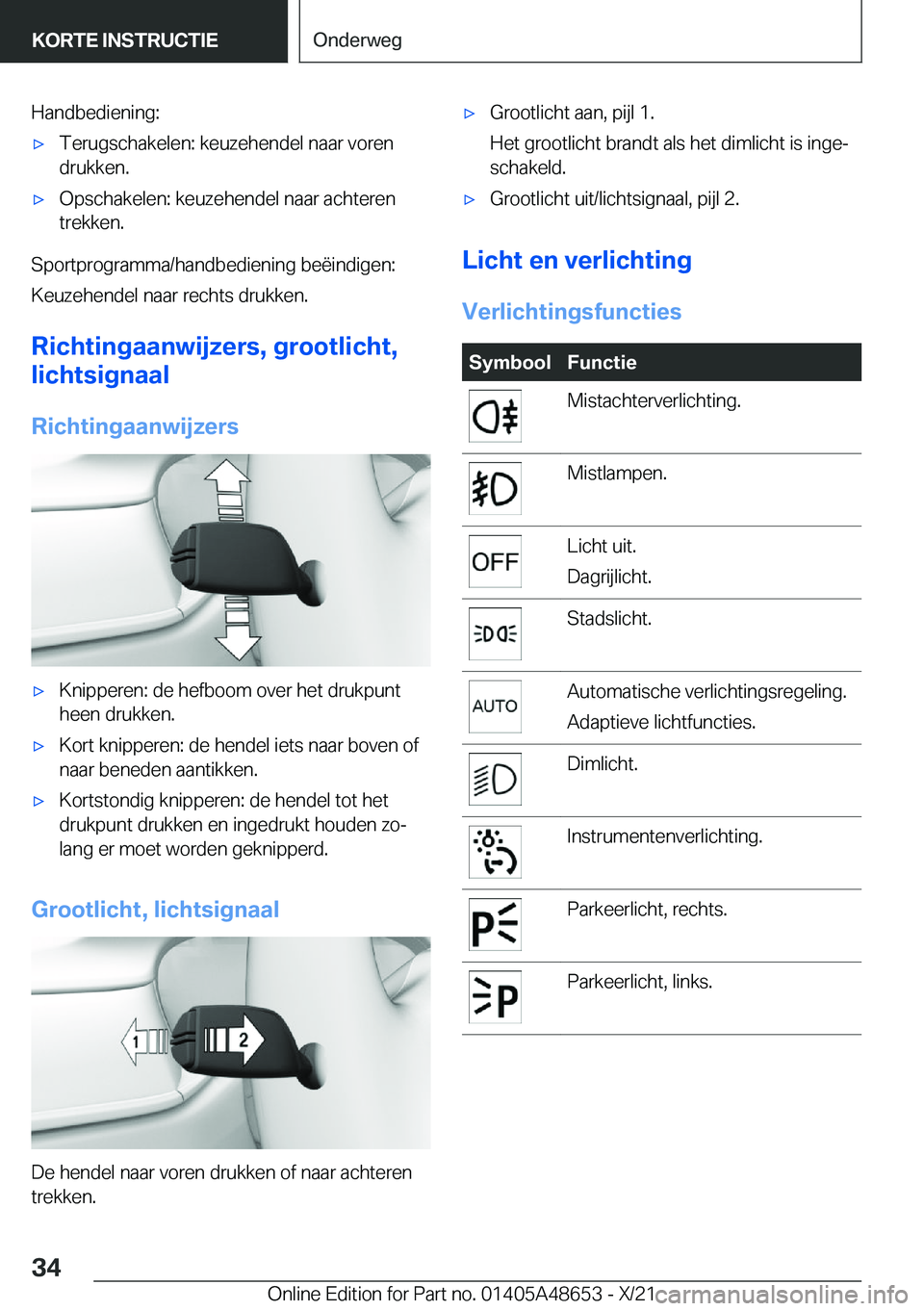 BMW 3 SERIES 2022  Instructieboekjes (in Dutch) �H�a�n�d�b�e�d�i�e�n�i�n�g�:'x�T�e�r�u�g�s�c�h�a�k�e�l�e�n�:��k�e�u�z�e�h�e�n�d�e�l��n�a�a�r��v�o�r�e�n
�d�r�u�k�k�e�n�.'x�O�p�s�c�h�a�k�e�l�e�n�:��k�e�u�z�e�h�e�n�d�e�l��n�a�a�r��a�c�h�