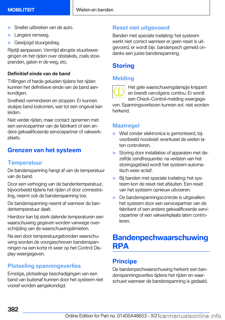 BMW 3 SERIES 2022  Instructieboekjes (in Dutch) 'x�S�n�e�l�l�e�r��u�i�t�b�r�e�k�e�n��v�a�n��d�e��a�u�t�o�.'x�L�a�n�g�e�r�e��r�e�m�w�e�g�.'x�G�e�w�i�j�z�i�g�d��s�t�u�u�r�g�e�d�r�a�g�.
�R�i�j�s�t�i�j�l��a�a�n�p�a�s�s�e�n�.��V�e�r�