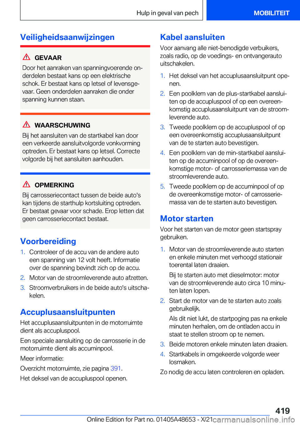 BMW 3 SERIES 2022  Instructieboekjes (in Dutch) �V�e�i�l�i�g�h�e�i�d�s�a�a�n�w�i�j�z�i�n�g�e�n
�G�E�V�A�A�R
�D�o�o�r��h�e�t��a�a�n�r�a�k�e�n��v�a�n��s�p�a�n�n�i�n�g�v�o�e�r�e�n�d�e��o�nj
�d�e�r�d�e�l�e�n��b�e�s�t�a�a�t��k�a�n�s��o�p��e�e�