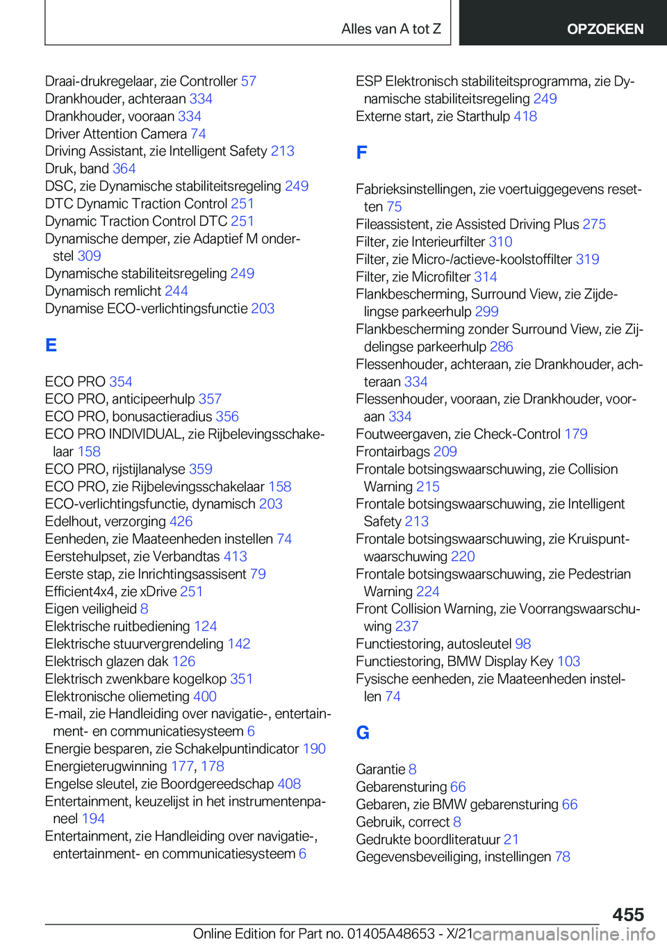 BMW 3 SERIES 2022  Instructieboekjes (in Dutch) �D�r�a�a�i�-�d�r�u�k�r�e�g�e�l�a�a�r�,��z�i�e��C�o�n�t�r�o�l�l�e�r��5�7�
�D�r�a�n�k�h�o�u�d�e�r�,��a�c�h�t�e�r�a�a�n� �3�3�4�
�D�r�a�n�k�h�o�u�d�e�r�,��v�o�o�r�a�a�n� �3�3�4�
�D�r�i�v�e�r��
