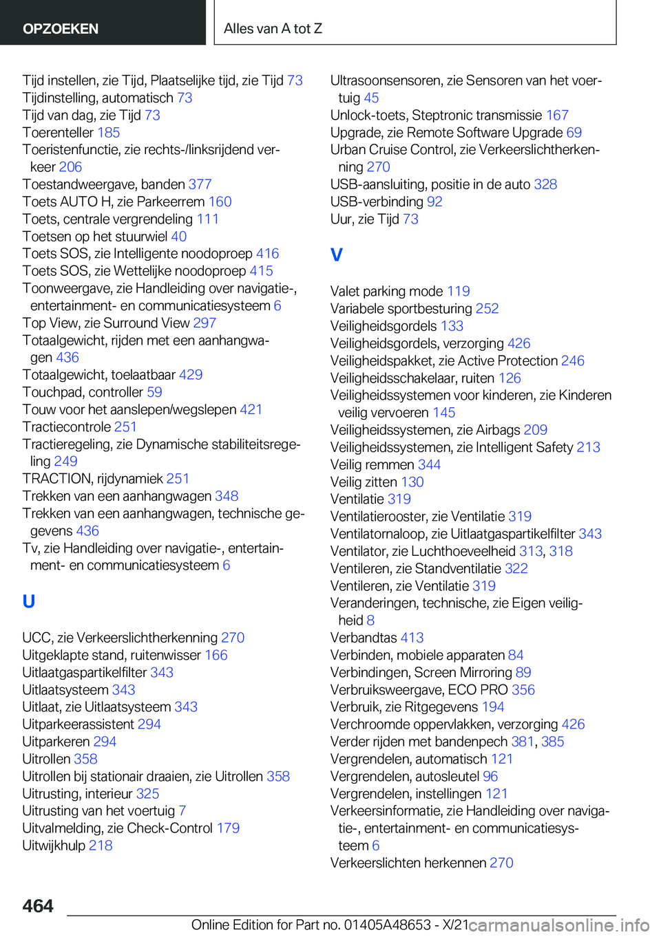 BMW 3 SERIES 2022  Instructieboekjes (in Dutch) �T�i�j�d��i�n�s�t�e�l�l�e�n�,��z�i�e��T�i�j�d�,��P�l�a�a�t�s�e�l�i�j�k�e��t�i�j�d�,��z�i�e��T�i�j�d��7�3�
�T�i�j�d�i�n�s�t�e�l�l�i�n�g�,��a�u�t�o�m�a�t�i�s�c�h� �7�3�
�T�i�j�d��v�a�n��d�
