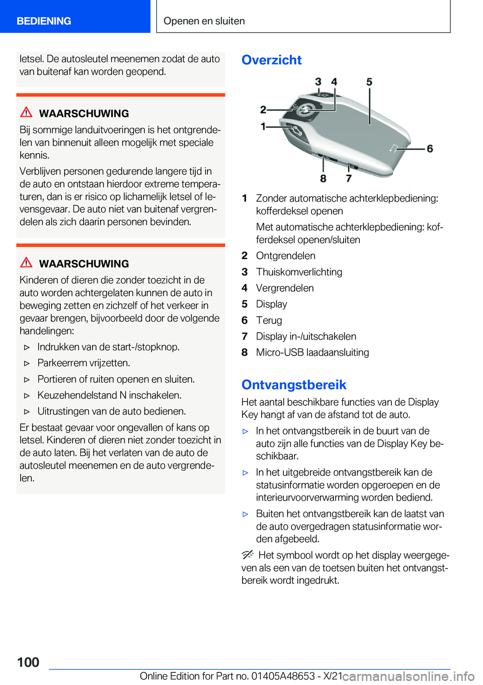 BMW 3 SERIES 2022  Instructieboekjes (in Dutch) �l�e�t�s�e�l�.��D�e��a�u�t�o�s�l�e�u�t�e�l��m�e�e�n�e�m�e�n��z�o�d�a�t��d�e��a�u�t�o
�v�a�n��b�u�i�t�e�n�a�f��k�a�n��w�o�r�d�e�n��g�e�o�p�e�n�d�.
�W�A�A�R�S�C�H�U�W�I�N�G
�B�i�j��s�o�m�m�i�