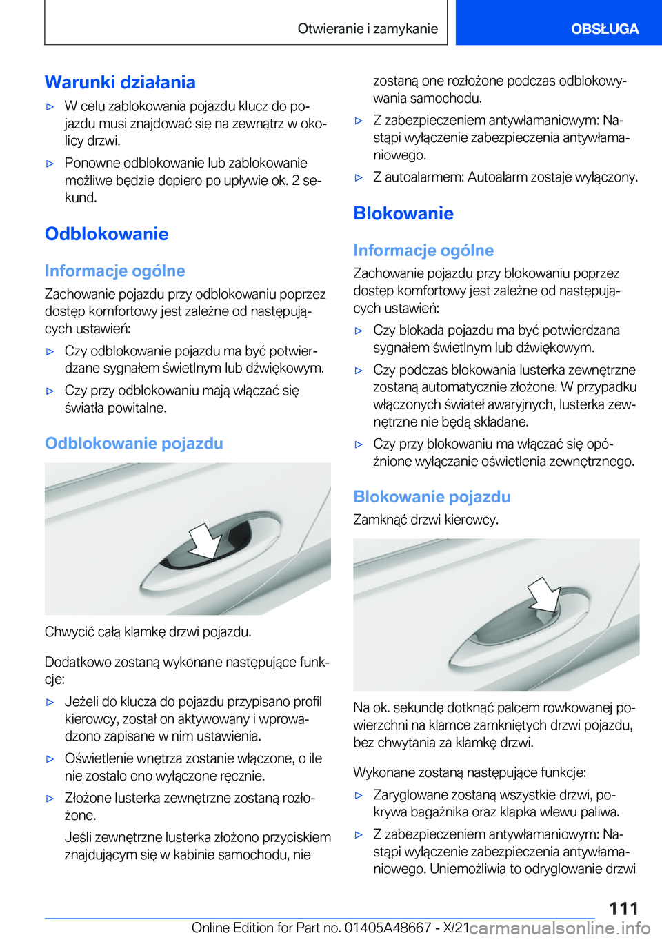 BMW 3 SERIES 2022  Instrukcja obsługi (in Polish) �W�a�r�u�n�k�i��d�z�i�a�ł�a�n�i�a'x�W��c�e�l�u��z�a�b�l�o�k�o�w�a�n�i�a��p�o�j�a�z�d�u��k�l�u�c�z��d�o��p�oj
�j�a�z�d�u��m�u�s�i��z�n�a�j�d�o�w�a�