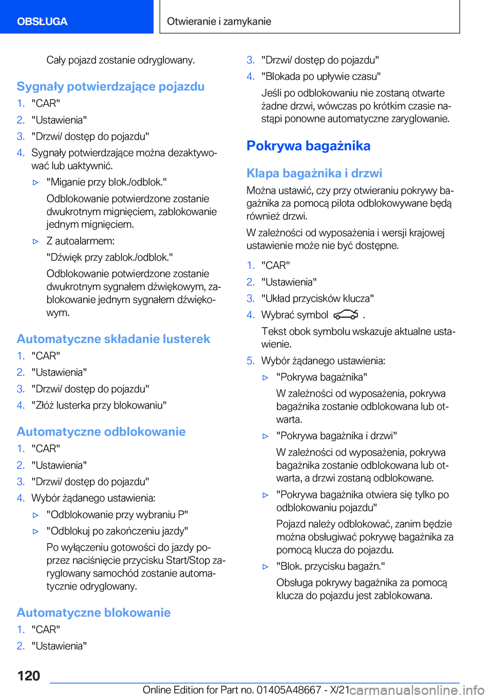 BMW 3 SERIES 2022  Instrukcja obsługi (in Polish) �C�a�ł�y��p�o�j�a�z�d��z�o�s�t�a�n�i�e��o�d�r�y�g�l�o�w�a�n�y�.
�S�y�g�n�a�ł�y��p�o�t�w�i�e�r�d�z�a�j�ą�c�e��p�o�j�a�z�d�u
�1�.��C�A�R��2�.��U�s�t�a�w�i�e�n�i�a��3�.��D�r�z�w�i�/��d�o�s�