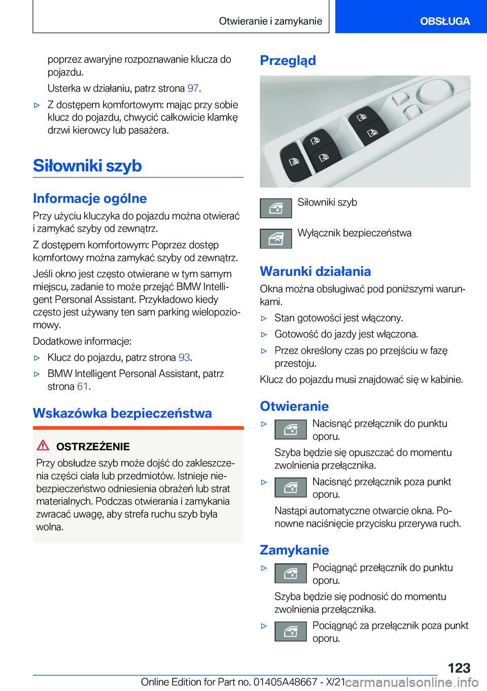 BMW 3 SERIES 2022  Instrukcja obsługi (in Polish) �p�o�p�r�z�e�z��a�w�a�r�y�j�n�e��r�o�z�p�o�z�n�a�w�a�n�i�e��k�l�u�c�z�a��d�o�p�o�j�a�z�d�u�.
�U�s�t�e�r�k�a��w��d�z�i�a�ł�a�n�i�u�,��p�a�t�r�z��s�t�r�o�n�a� �9�7�.'x�Z��d�o�s�t�