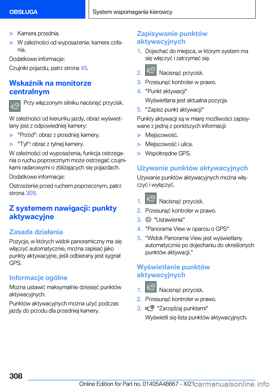 BMW 3 SERIES 2022  Instrukcja obsługi (in Polish) 'x�K�a�m�e�r�a��p�r�z�e�d�n�i�a�.'x�W��z�a�l�e9�n�o�c�i��o�d��w�y�p�o�s�a9�e�n�i�a�:��k�a�m�e�r�a��c�o�f�aj
�n�i�a�.
�D�o�d�a�t�k�o�w�e��i�n�f�o�r�m�a�c�j�e�:
�C�z�u�j�n�i�k�i��p�