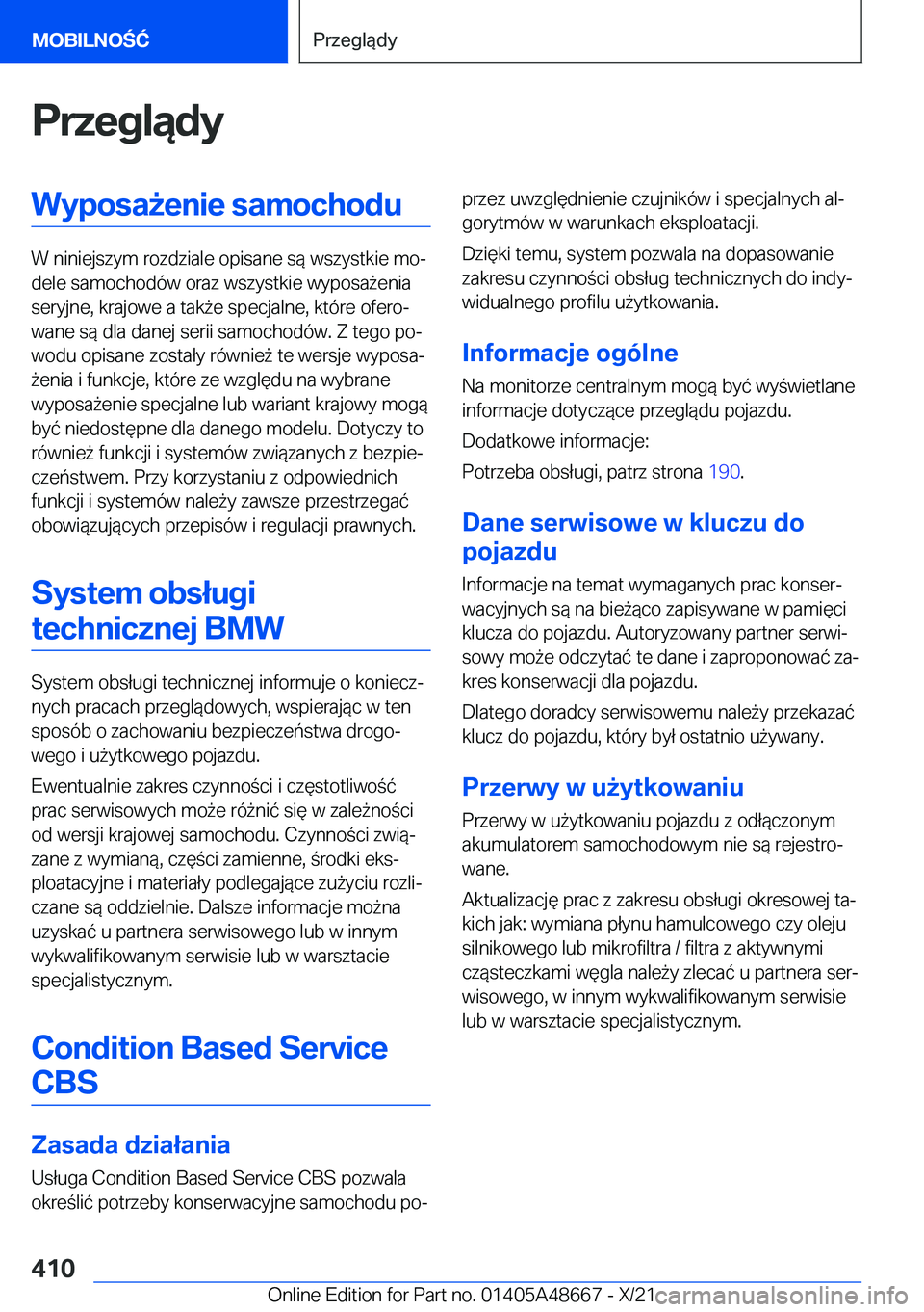 BMW 3 SERIES 2022  Instrukcja obsługi (in Polish) �P�r�z�e�g�l�ą�d�y�W�y�p�o�s�a9�e�n�i�e��s�a�m�o�c�h�o�d�u
�W��n�i�n�i�e�j�s�z�y�m��r�o�z�d�z�i�a�l�e��o�p�i�s�a�n�e��s�