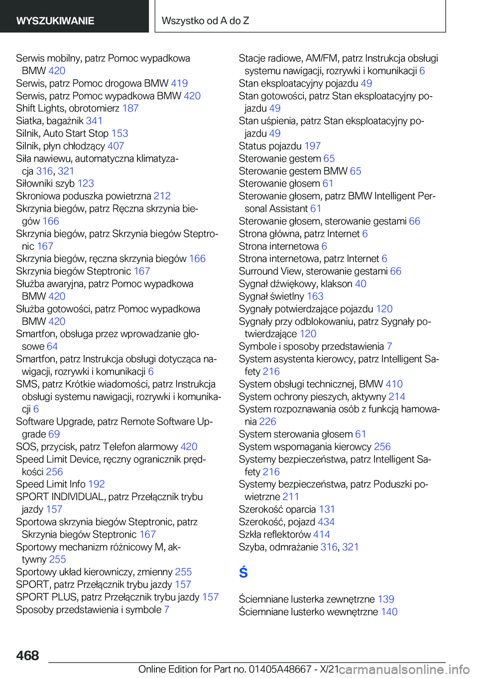 BMW 3 SERIES 2022  Instrukcja obsługi (in Polish) �S�e�r�w�i�s��m�o�b�i�l�n�y�,��p�a�t�r�z��P�o�m�o�c��w�y�p�a�d�k�o�w�a�B�M�W� �4�2�0�
�S�e�r�w�i�s�,��p�a�t�r�z��P�o�m�o�c��d�r�o�g�o�w�a��B�M�W� �4�1�9�
�S�e�r�w�i�s�,��p�a�t�r�z��P�o�m