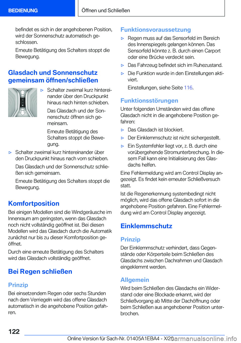 BMW 3 SERIES 2021  Betriebsanleitungen (in German) �b�e�f�i�n�d�e�t��e�s��s�i�c�h��i�n��d�e�r��a�n�g�e�h�o�b�e�n�e�n��P�o�s�i�t�i�o�n�,�w�i�r�d��d�e�r��S�o�n�n�e�n�s�c�h�u�t�z��a�u�t�o�m�a�t�i�s�c�h��g�ej
�s�c�h�l�o�s�s�e�n�.
�E�r�n�e�u�t�e