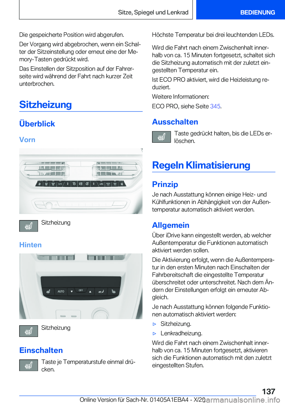 BMW 3 SERIES 2021  Betriebsanleitungen (in German) �D�i�e��g�e�s�p�e�i�c�h�e�r�t�e��P�o�s�i�t�i�o�n��w�i�r�d��a�b�g�e�r�u�f�e�n�.
�D�e�r��V�o�r�g�a�n�g��w�i�r�d��a�b�g�e�b�r�o�c�h�e�n�,��w�e�n�n��e�i�n��S�c�h�a�lj
�t�e�r��d�e�r��S�i�t�z�e