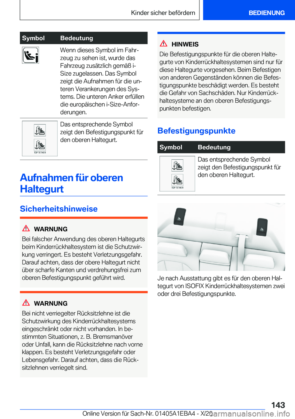BMW 3 SERIES 2021  Betriebsanleitungen (in German) �S�y�m�b�o�l�B�e�d�e�u�t�u�n�g�W�e�n�n��d�i�e�s�e�s��S�y�m�b�o�l��i�m��F�a�h�rj
�z�e�u�g��z�u��s�e�h�e�n��i�s�t�,��w�u�r�d�e��d�a�s
�F�a�h�r�z�e�u�g��z�u�s�