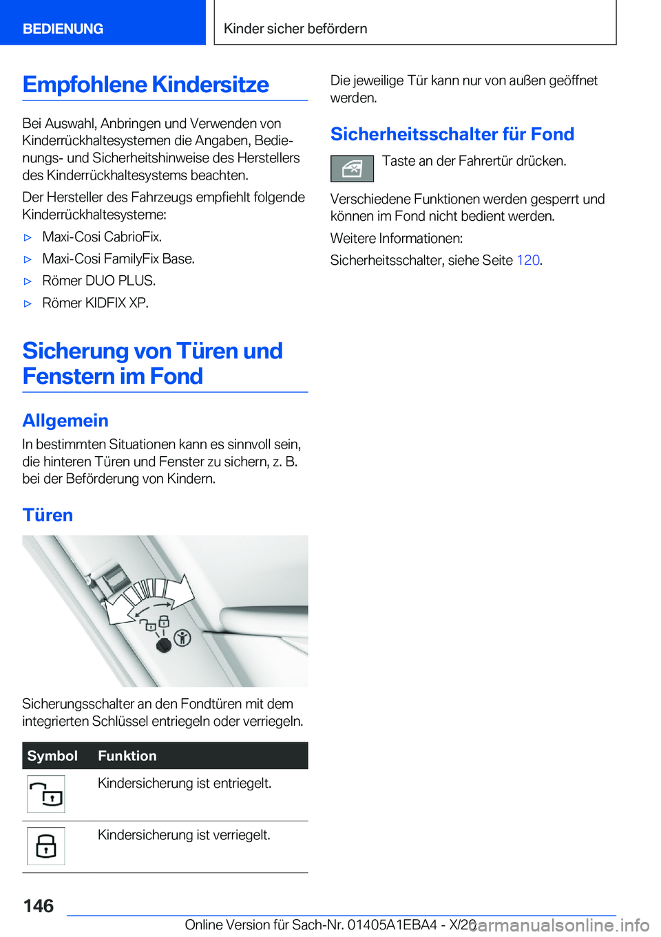 BMW 3 SERIES 2021  Betriebsanleitungen (in German) �E�m�p�f�o�h�l�e�n�e��K�i�n�d�e�r�s�i�t�z�e
�B�e�i��A�u�s�w�a�h�l�,��A�n�b�r�i�n�g�e�n��u�n�d��V�e�r�w�e�n�d�e�n��v�o�n
�K�i�n�d�e�r�r�