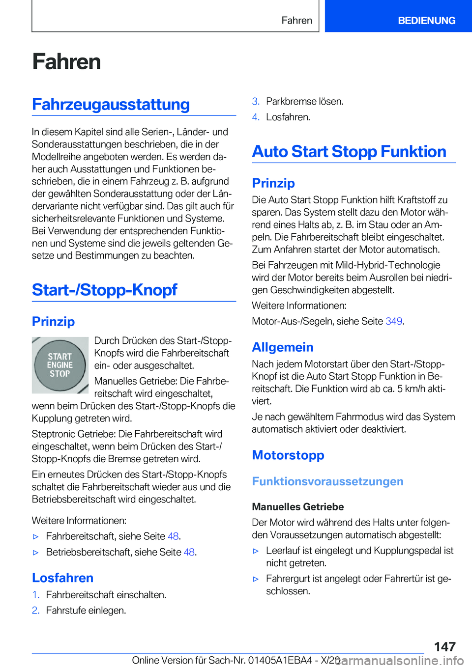 BMW 3 SERIES 2021  Betriebsanleitungen (in German) �F�a�h�r�e�n�F�a�h�r�z�e�u�g�a�u�s�s�t�a�t�t�u�n�g
�I�n��d�i�e�s�e�m��K�a�p�i�t�e�l��s�i�n�d��a�l�l�e��S�e�r�i�e�n�-�,��L�